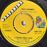 BILLY HAMBRIC - I FOUND TRUE LOVE (GRAPEVINE GRP139) Ex Condition.