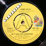 BOBBY WELLS - BE THAT WAY SOMETIMES (GRAPEVINE GRP124 PROMO) Ex Condition.