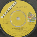 HAPPY CATS - THESE BOOTS ARE MADE FOR WALKING (GRAPEVINE GRP110) Ex Condition