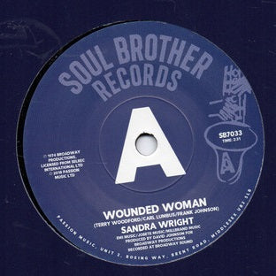 SANDRA WRIGHT - WOUNDED WOMAN (SOUL BROTHERS) Mint Condition