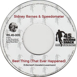 SIDNEY BARNES & SPEEDOMETER - BEST THING b/w IF I COULD ONLY BE SURE (RECORDSHACK) Mint Condition