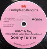 SONNY TURNER - WITH THIS RING (FUNKYFEET RECORDS) Mint Condition.