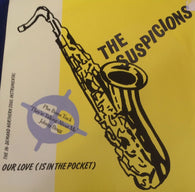 THE SUSPICIONS - OUR LOVE IS IN THE POCKET (INFERNO) Mint Condition